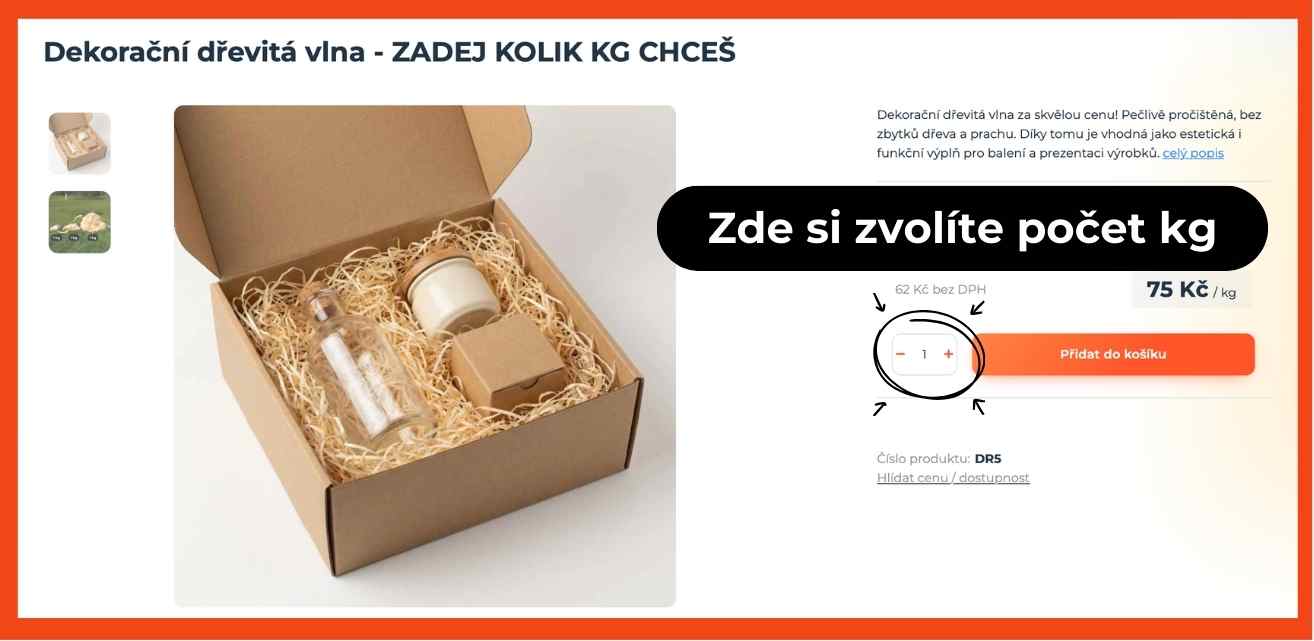 Zde si zvolíte počet kg – dekorační dřevitá vlna