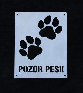Cedulka nerez Pozor pes !!